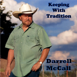 Darrell McCall | Keeping With Tradition
