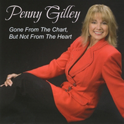 Penny Gilley | Gone From The Chart, But Not From The Heart